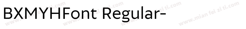 BXMYHFont Regular字体转换